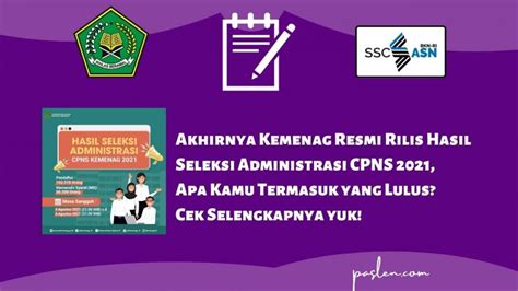 Akhirnya Kemenag Resmi Rilis Hasil Seleksi Administrasi Cpns 2021 Apa Kamu Termasuk Yang Lulus