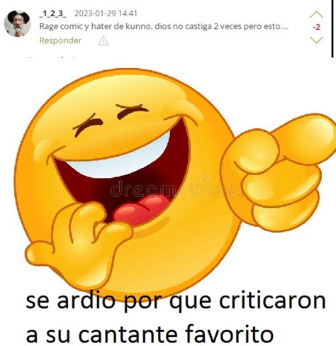 Un Pendejo Que Se Ardio Por Que Criticaron A Kunno Grin Grin Meme