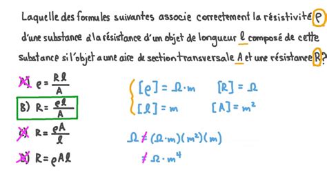 Vidéo question Identifier la formule correcte reliant la résistance