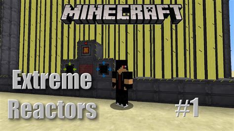 Grundlagen - EXTREME REACTORS #1 - Minecraft 1.12.2 Mod Tutorial ...