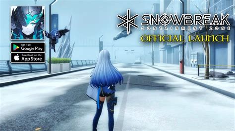 Snowbreak Containment Zone Eng Official Launch Gameplay Android