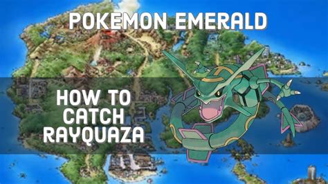 Pokemon Emerald How To Catch Rayquaza Youtube