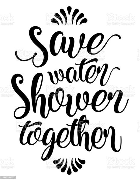 Save Water Shower Together Funny Bathroom Quote Funny Saying About Bath