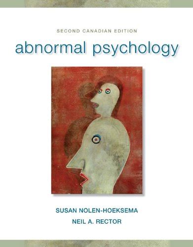 Abnormal Psychology Connect W Etext Nolen Hoeksema Susan Rector