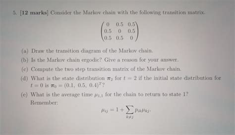 Solved Marks Consider The Markov Chain With The Chegg