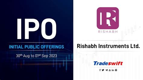 Ipo Review By Tradeswift Rishabh Instruments Ltd Apply Or Avoid