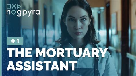 The Mortuary Assistant Ч 1 Youtube