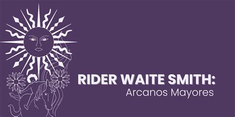 Curso De Arcanos Mayores Del Tarot Baraja Rider Waite Smith Silvia