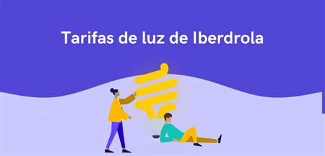 Tarifas De Luz De Iberdrola Contratar El Mejor Plan