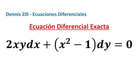 Resolver 2xydx x 2 1 dy 0 Solución de una ecuación diferencial exacta