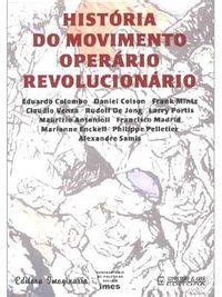 Historia Do Movimento Operario Revolucionario