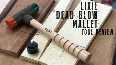 Lixie Dead Blow Mallet Tool Review Youtube