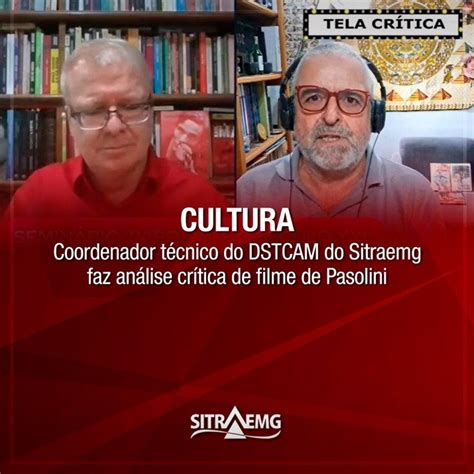 Coordenador T Cnico Do Dstcam Do Sitraemg Faz An Lise Cr Tica De Filme