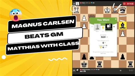 Magnus Carlsen Beats Gm Matthias Bluebaum With Class Youtube