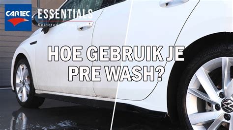 Hoe Gebruik Je Pre Wash Van Cartec Essentials Youtube