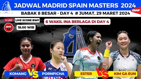 Jadwal Madrid Spain Masters 2024 Hari Ini Day4 Ester Vs Kim Ga Eun