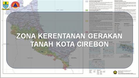 Zona Kerentanan Gerakan Tanah Bpbd Kota Cirebon