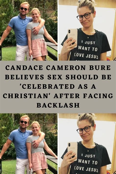 Candace Cameron Bure Believes Sex Should Be Celebrated As A Christian