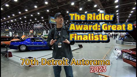 The Ridler Award Great 8 Finalists 70th Detroit Autorama YouTube