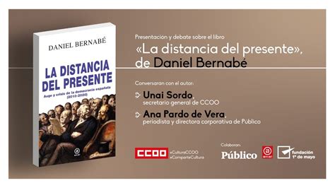 Presentación y debate sobre el libro La distancia del presente de