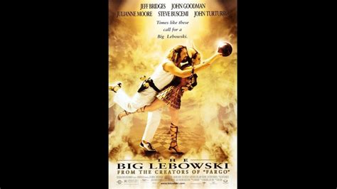 ලොකු ලෙබවුස්කි The Big Lebowski 1998 Youtube