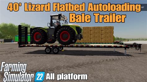 Lizard Flatbed Autoloading Bale Trailer Fs Mod For All Platforms