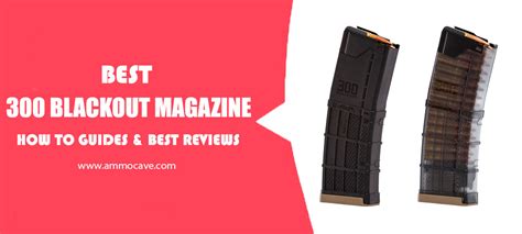 Best 300 Blackout Magazine 2024 Top 15 🎯 Magazine 300 Blackout