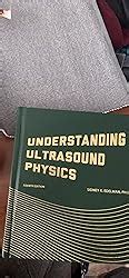 Understanding Ultrasound Physics Edelman Sidney K