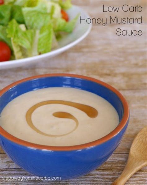 Low Carb Honey Mustard Sauce Step Away From The Carbs