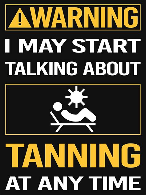 Funny Warning Tanning T Shirt For Sale By Arydeanoriega Redbubble Warning T Shirts