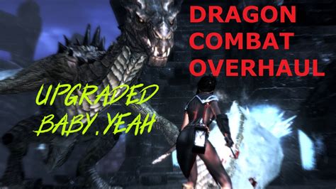 Dragon Combat Overhaul UPGRADED BABY YEAH ゲームシステム変更 Skyrim Special