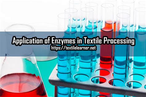 Application Of Enzymes In Textile Processing Textile Learner