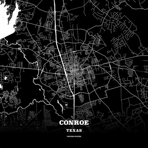 Conroe Texas USA Map Poster Template Map Poster Map