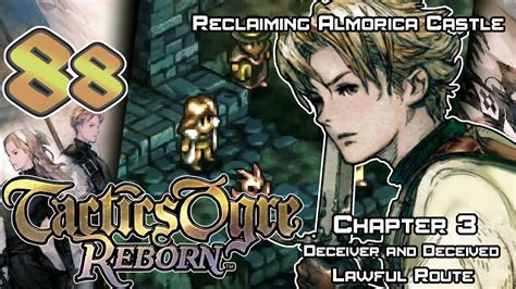 Tactics Ogre Reborn Walkthrough Ep Reclaiming Almorica Castle