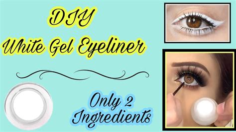 How To Make White Gel Eyeliner At Home Diy White Eyeliner Homemade