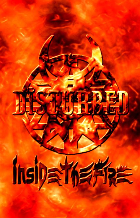 Disturbed Inside The Fire by G-World on DeviantArt