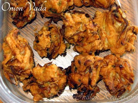 Onion Vadai Ulli Vada Vengaya Pakoda Simple Indian Recipes