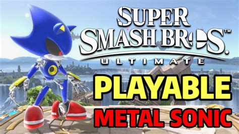 Playable Metal Sonic First Model Import Super Smash Bros Ultimate