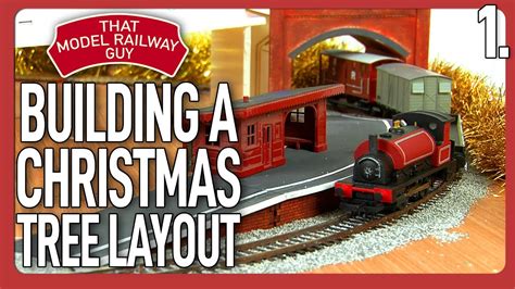 Building A Model Railway Round A Christmas Tree Episode Youtube