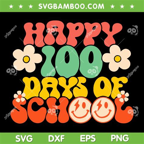 Happy 100th Day Of School Svg Png