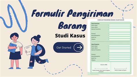 Studi Kasus Pengisian Formulir Pengiriman Barang Pos Indonesia Untuk