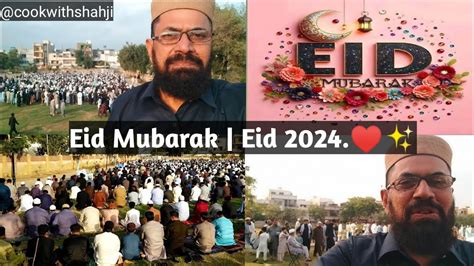 Eid Mubarak To Everyone Eid Eid Vlog Eid Ul Fitar Mubarak