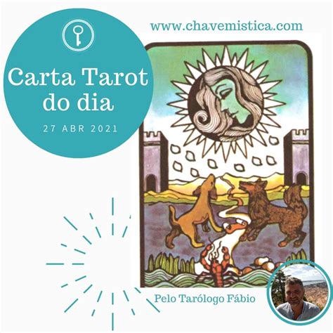 Carta tarot do dia Insta chave mistica 27 04 2021 Baú Místico