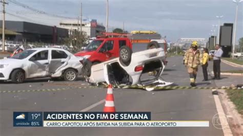 V Deo Fim De Semana Teve Muitos Acidentes No Df Bom Dia Df G