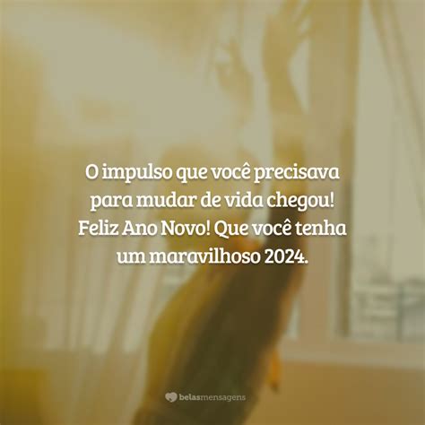 Frases De Feliz Ano Novo Que Resgatam As Esperan As