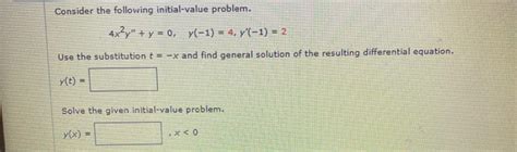 Solved Consider The Following Initial Value Problem X Y Chegg