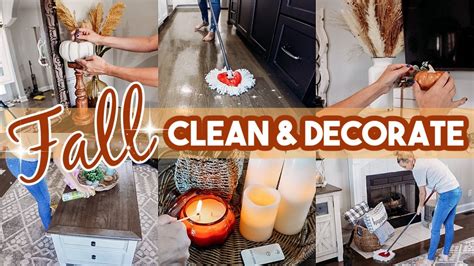 New Relaxing Fall Clean And Decorate With Me Cleaning Motivation