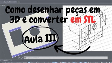 Aula Como Desenhar Pe As Em D E Converter Em Stl Youtube