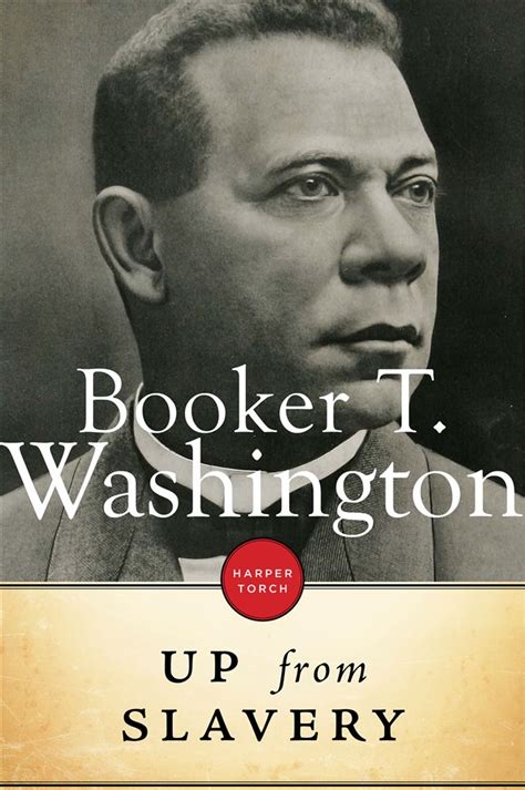 Up From Slavery By Booker T Washington Ebook