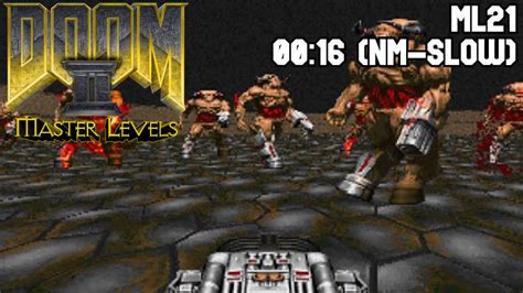 DooM II Master Levels MAP21 Bad Dream NM Speed 00 16 World